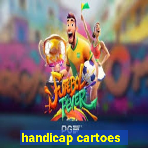 handicap cartoes - 0.5